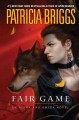 Fair game : an Alpha and Omega novel  Cover Image