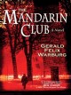 The Mandarin Club a novel  Cover Image