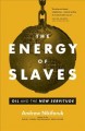 Go to record The energy of slaves : oil and the new servitude