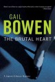 The brutal heart a Joanne Kilbourn mystery  Cover Image