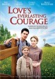 Go to record Love's everlasting courage