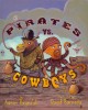 Go to record Pirates vs. cowboys