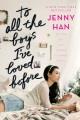 To all the boys I've loved before  Cover Image