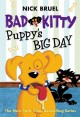 Bad Kitty : puppy's big day  Cover Image