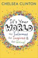 Go to record It's your world : get informed, get inspired & get going!