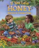 If you love honey : nature's connections  Cover Image