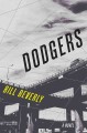 Dodgers : a novel  Cover Image
