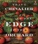 Go to record At the edge of the orchard : a novel