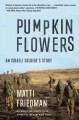 Pumpkinflowers : an Israeli soldier's story  Cover Image