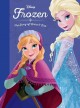 Frozen : the story of Anna and Elsa. Cover Image