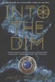 Into the Dim  Cover Image