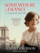 Somewhere in France : a novel of the Great War  Cover Image