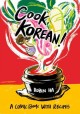 Cook Korean! : a comic book with recipes  Cover Image