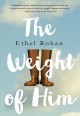 The weight of him  Cover Image