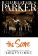 Go to record Richard Stark's Parker. Book three, The score : a graphic ...