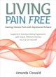 Living pain free : healing chronic pain with myofascial release : a self-help guide  Cover Image