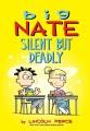 Big Nate : silent but deadly  Cover Image