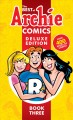 The best of Archie comics deluxe edition. Book three  Cover Image