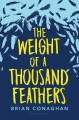 The weight of a thousand feathers  Cover Image