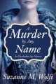 A murder by any name : an Elizabethan spy mystery  Cover Image