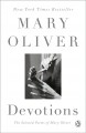 Devotions : the selected poems of Mary Oliver  Cover Image