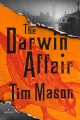 The Darwin affair : a novel  Cover Image