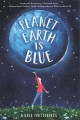 Planet Earth is blue  Cover Image