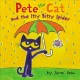 Pete the cat and the itsy bitsy spider  Cover Image