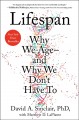 Lifespan : why we age-- and why we don't have to  Cover Image