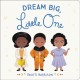 Dream big, little one  Cover Image