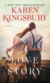 Love story : a novel  Cover Image