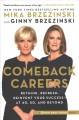 Comeback careers : rethink, refresh, reinvent your success - at 40, 50, and beyond  Cover Image