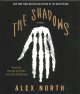 The shadows : a novel  Cover Image
