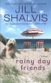 Rainy day friends : a novel  Cover Image