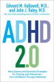 ADHD 2.0 : new science and essential strategies for thriving with distraction--from childhood through adulthood  Cover Image