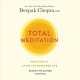 Go to record Total meditation : practices in living the awakened life