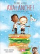 Pierre & Paul : avalanche! : a story told in two languages = une histoire racontée en deux langues  Cover Image