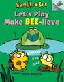 Let's play make bee-lieve  Cover Image