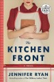 The kitchen front : a novel  Cover Image