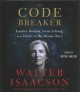 The code breaker : Jennifer Doudna, gene editing, and the future of the human race  Cover Image