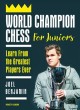 Go to record World champion chess for juniors : learn from the greatest...