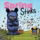 Go to record Spring stinks