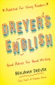 Dreyer's English : good advice for good writing (adapted for young readers)  Cover Image