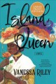 Island queen a novel  Cover Image