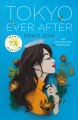 Tokyo ever after  Cover Image