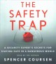 Go to record The safety trap : a security expert's secrets for staying ...