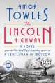 The Lincoln Highway : a novel  Cover Image