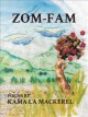 Go to record Zom-fam : poems