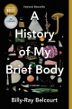 Go to record A history of my brief body