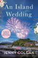 An island wedding : a novel  Cover Image